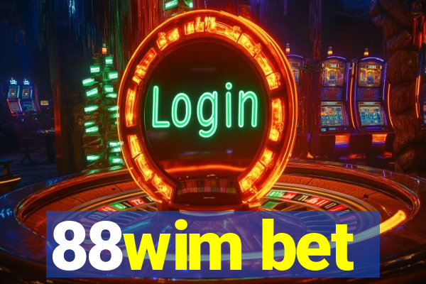 88wim bet